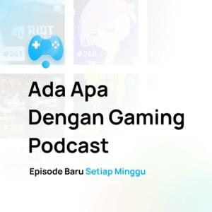 Ada Apa Dengan Gaming - Berita Game Mingguan!