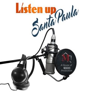 Listen Up Santa Paula