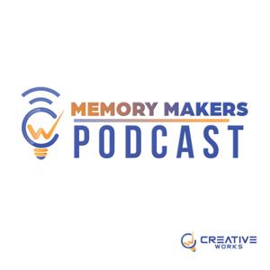 Memory Makers Podcast