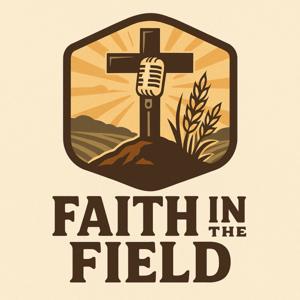 Faith In The Field