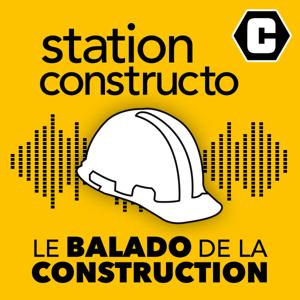 Station Constructo – Le balado de la construction