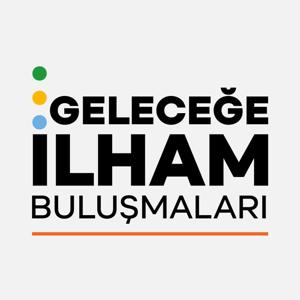Geleceğe İlham Buluşmaları