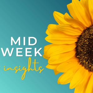 Midweek Insights | Personal Growth and Mindfulness for Everyday Living