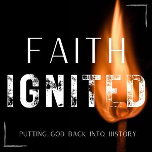 Faith Ignited