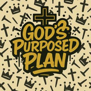 God's Purposed Plan