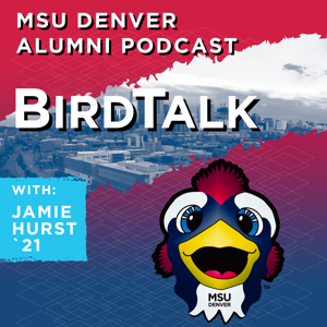 MSU Denver Alumni BirdTalk