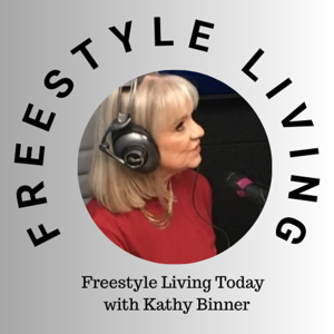 Freestyle Living Today with Kathy Binner |Your Passive Income Mentor | Health and Wealth Educator