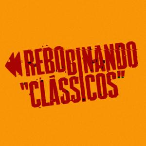 Rebobinando "clássicos"