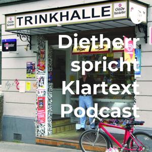 Dietherr spricht Klartext Podcast