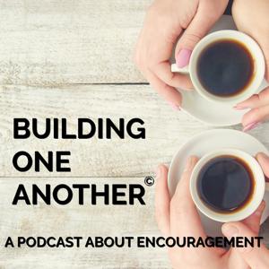 The Building One Another Podcast