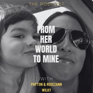 From Her World To Mine