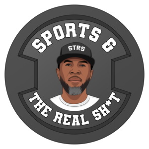 Sports & The Real Sh*t