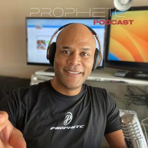 Prophetc Podcast