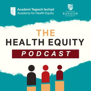 The Health Equity Podcast