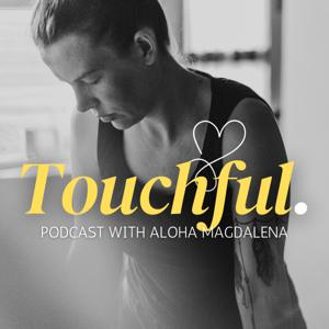 Touchful Podcast