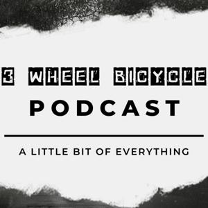 3 Wheel Bicycle Podcast