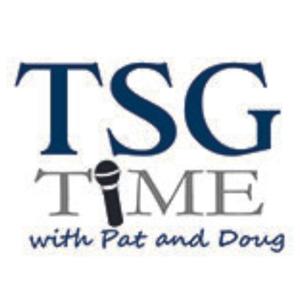 TSG Time with Pat and Doug