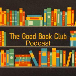 The Good Book Club Podcast