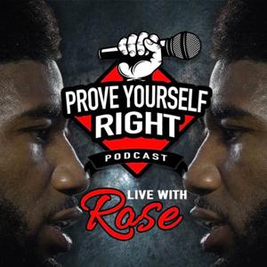The Prove Yourself Right Podcast