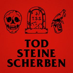 Tod Steine Scherben by Max, Ela & Fredi