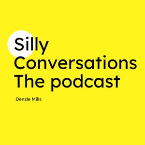 Silly Conversations The Podcast