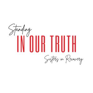 Standing In Our Truth