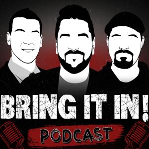 Bring It In! Podcast Show