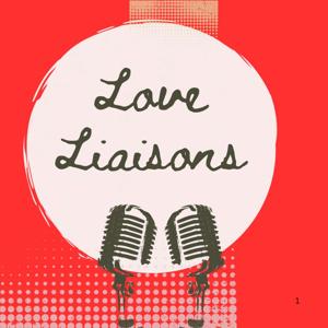 Love Liaisons