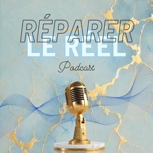Réparer le réel