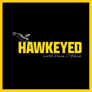 Hawkeyed with Dave O'Hara