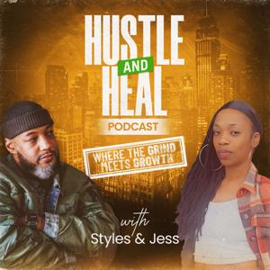Hustle and Heal Podcast