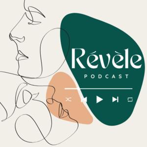 Révèle.Podcast