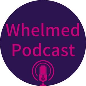 Whelmed Podcast