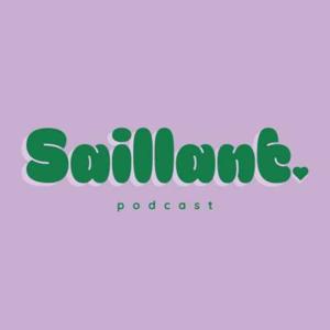 Saillant Podcast