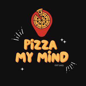 Pizza My Mind Podcast