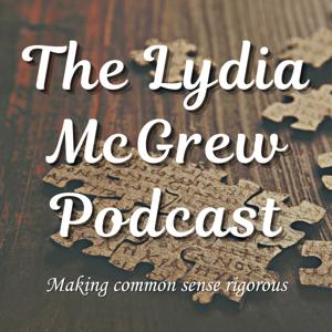 The Lydia McGrew Podcast