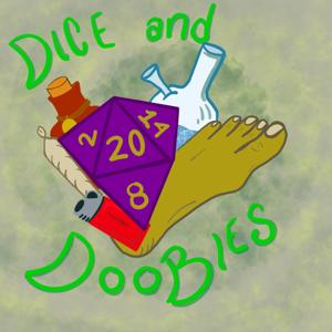 Dice And Doobies