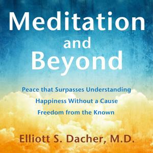 Meditation and Beyond