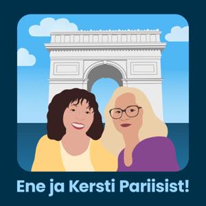Ene ja Kersti Pariisist!
