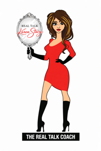 REAL TALK with THE Real Talk Coach Karen Stacy