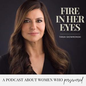 FIRE IN HER EYES PODCAST