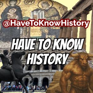 Have To Know History