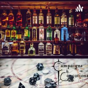 Campaigns and Concoctions
