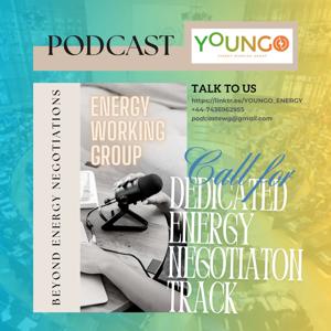 YOUNGO Energy Working Group's Podcast: BEYOND ENERGY NEGOTIATIONS