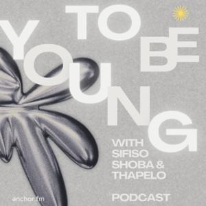 To be Young