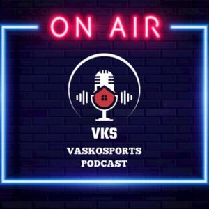 VASKOSPORTS PODCAST