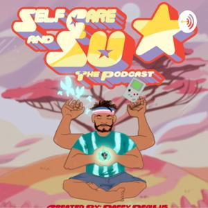 Self Care & Steven Universe