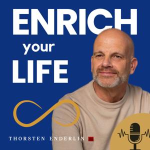 Enrich Your Life by Thorsten Enderlin