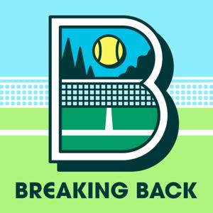 Breaking Back, a tennis podcast