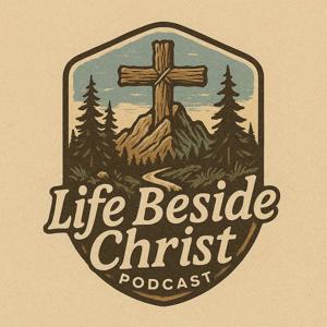 Life Beside Christ